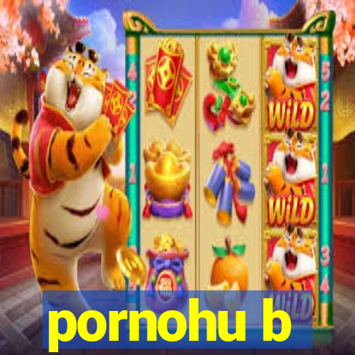 pornohu b